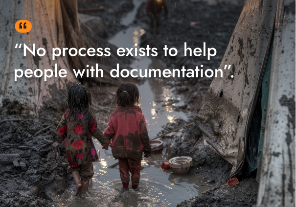 Children walking through a muddy settlement with text about lack of documentation support.